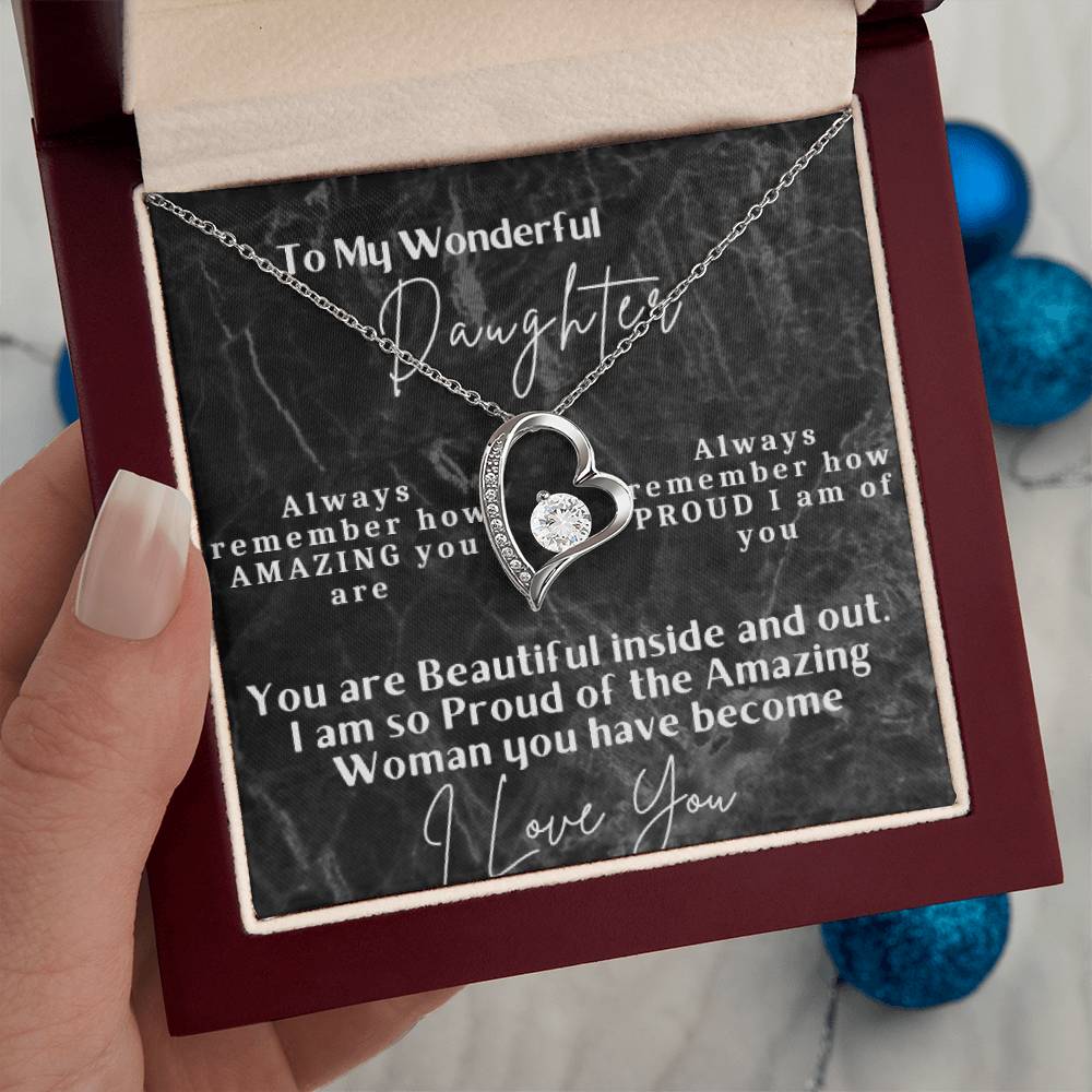 To My Wonderful Daughter - Forever Love Necklace -You are beautiful inside and out