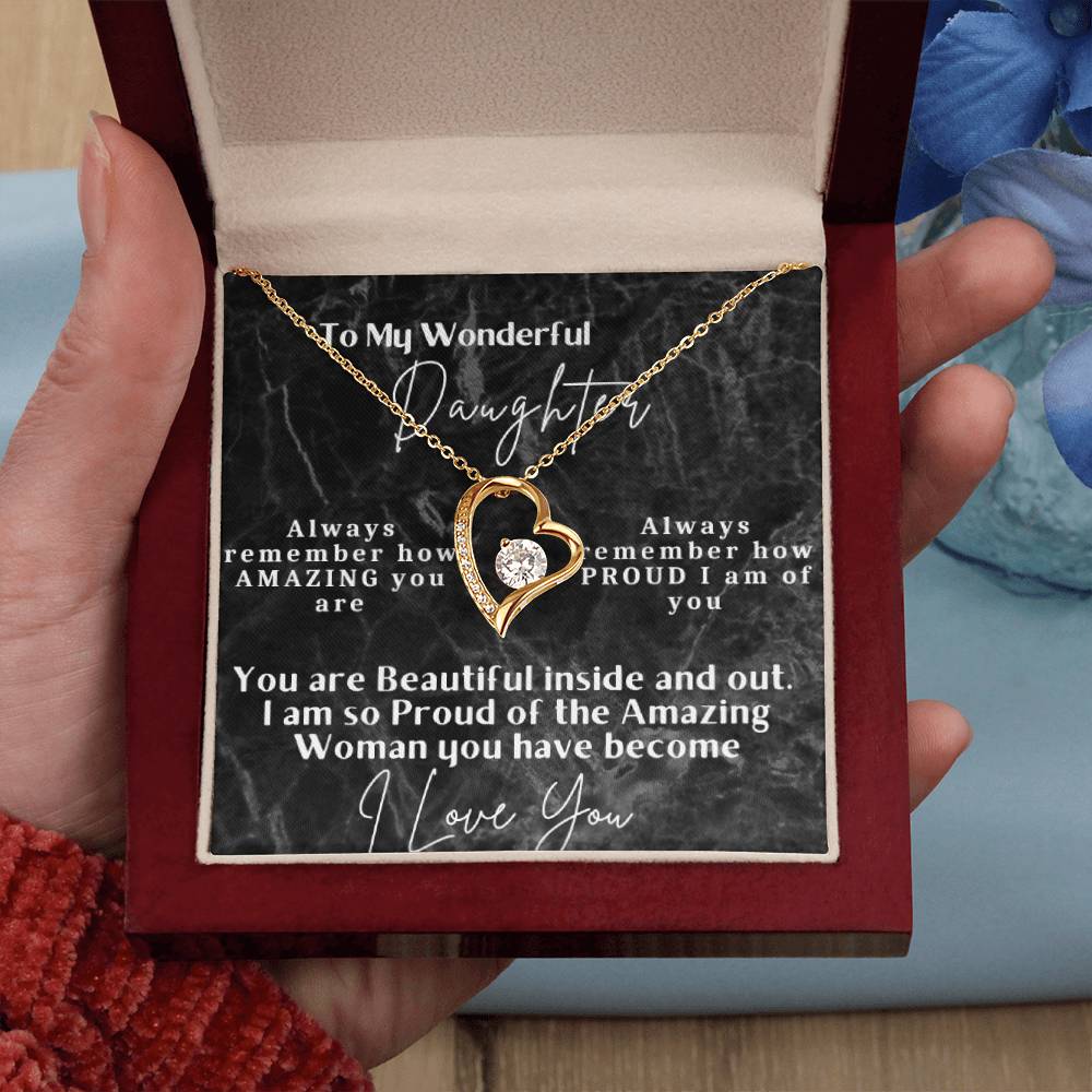 To My Wonderful Daughter - Forever Love Necklace -You are beautiful inside and out