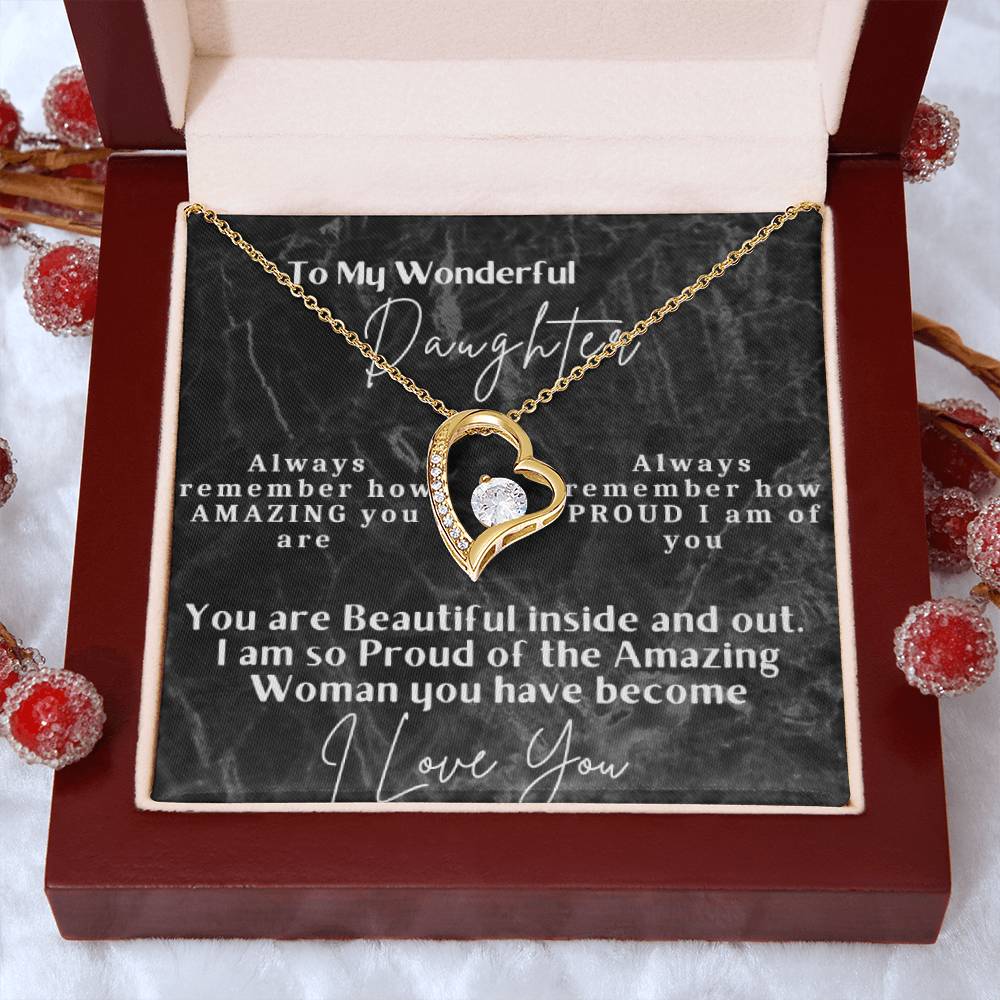 To My Wonderful Daughter - Forever Love Necklace -You are beautiful inside and out