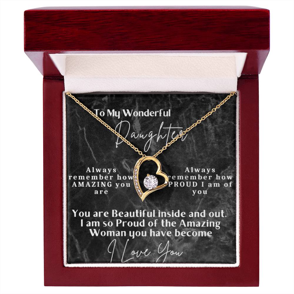 To My Wonderful Daughter - Forever Love Necklace -You are beautiful inside and out