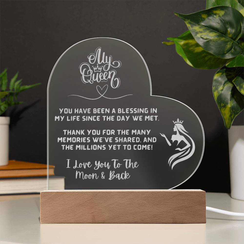 MY Queen -Engraved Acrylic LED Plaque - Light up your love and shine forever!