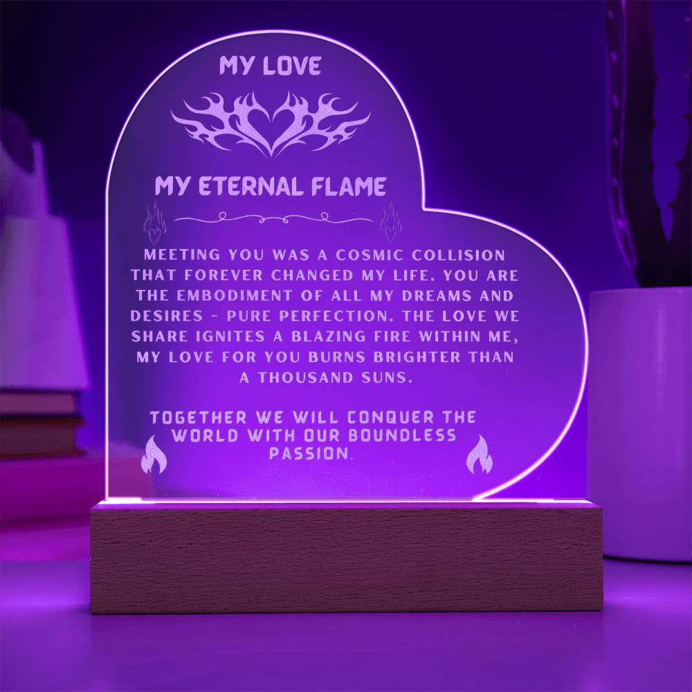 MY LOVE - ENGRAVED ACRYLIC HEART LED PLAQUE - MY  ETERNAL  FLAME