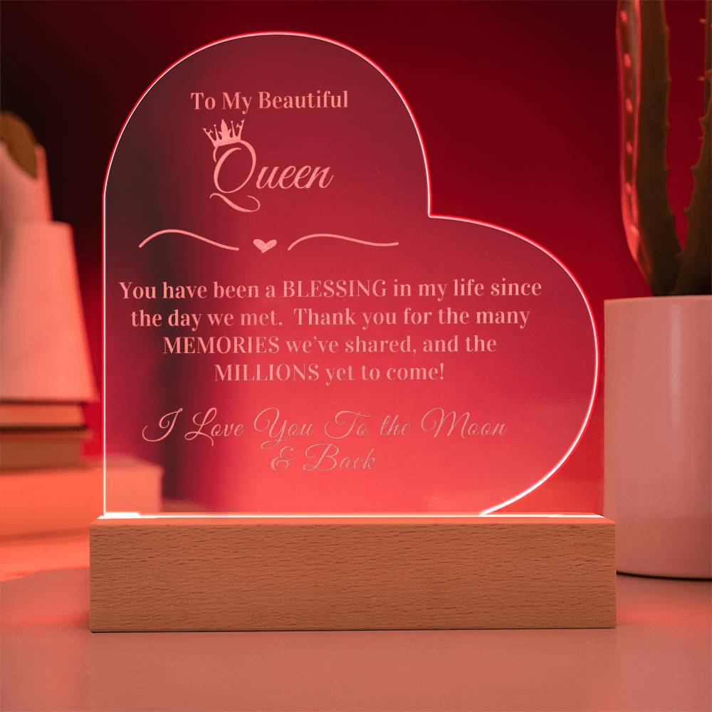 To My Beautiful Queen - Engraved Acrylic Plaque - I Love You