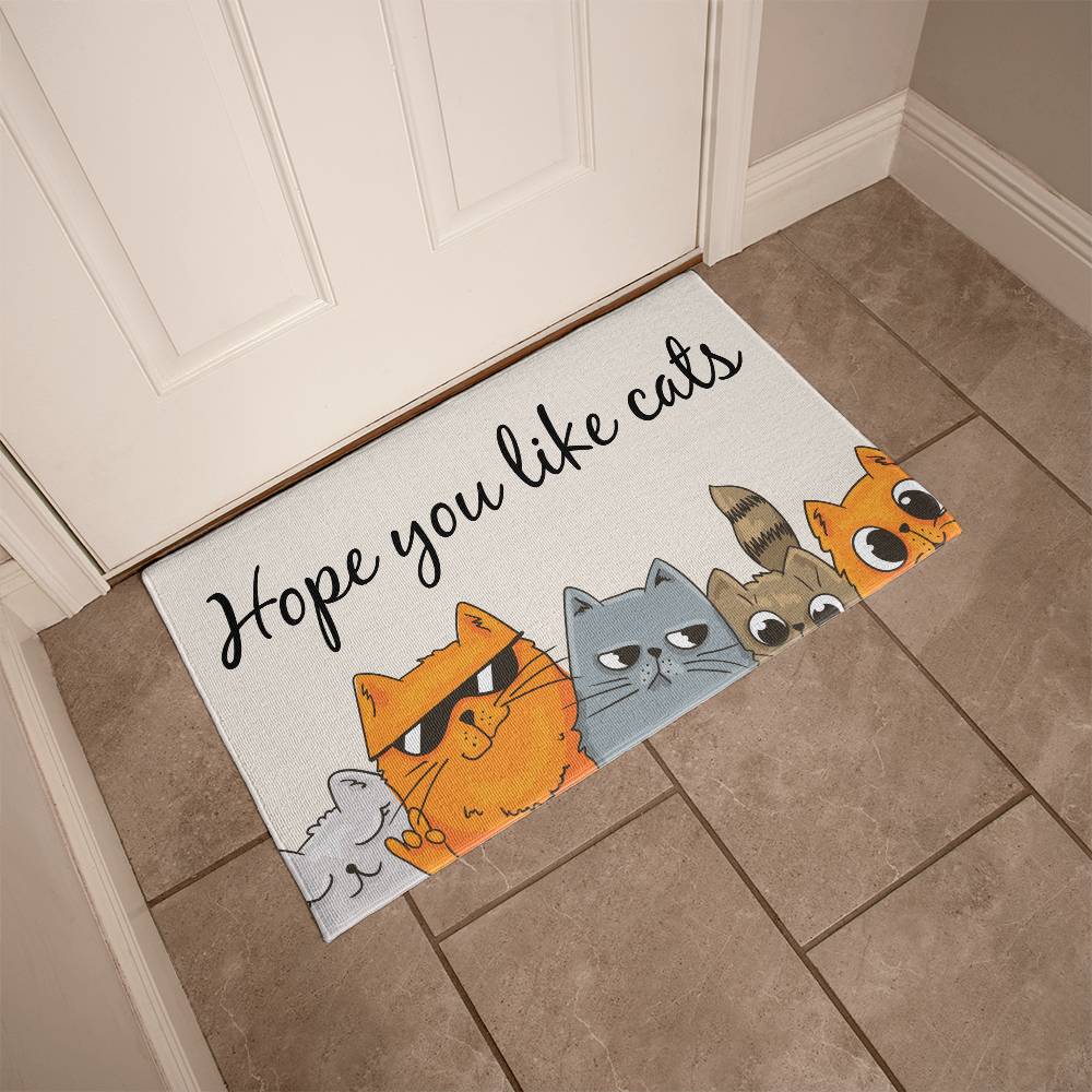 Hope you like cats - Door Mat