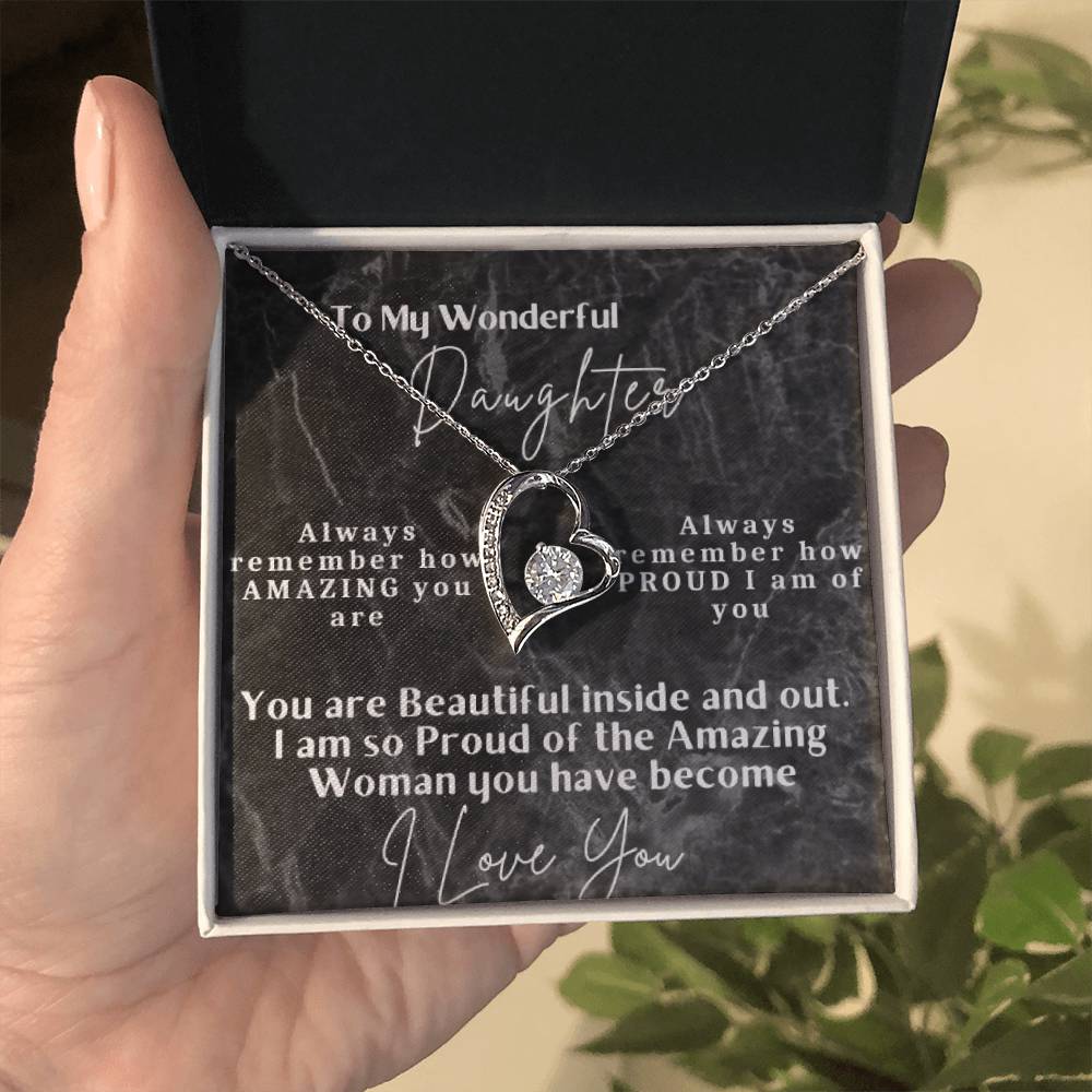 To My Wonderful Daughter - Forever Love Necklace -You are beautiful inside and out
