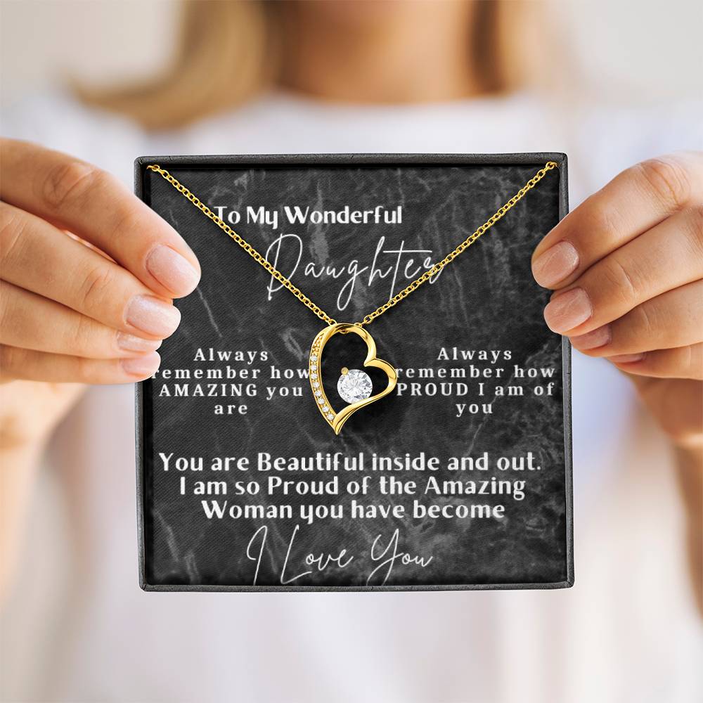 To My Wonderful Daughter - Forever Love Necklace -You are beautiful inside and out
