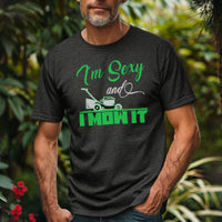 Load image into Gallery viewer, I&#39;m Sexy and I MOW IT Unisex T-Shirt
