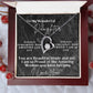 To My Wonderful Daughter - Forever Love Necklace -You are beautiful inside and out