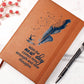 Leather Journal - With the new day comes new strength and new thoughts