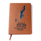 Leather Journal - With the new day comes new strength and new thoughts