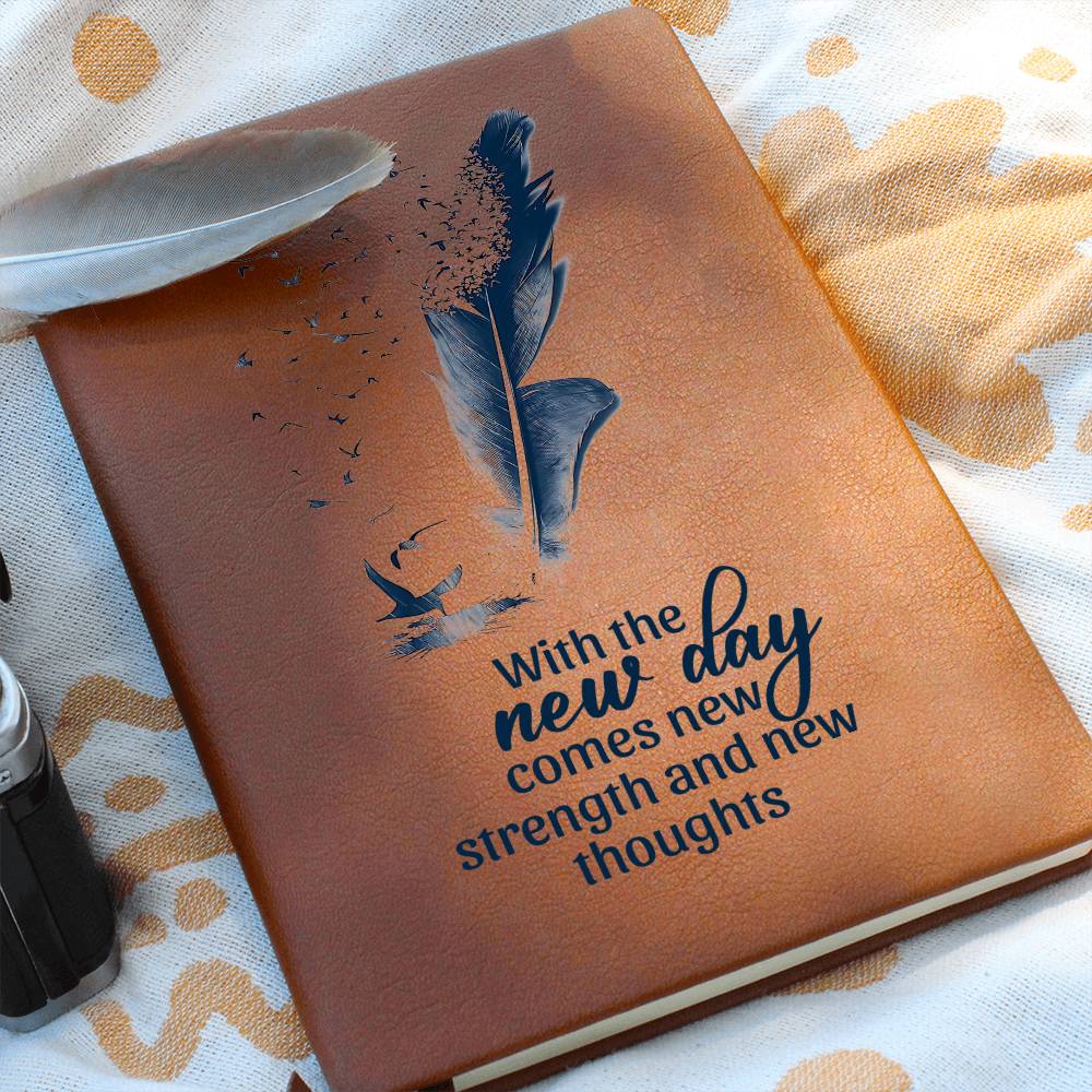 Leather Journal - With the new day comes new strength and new thoughts