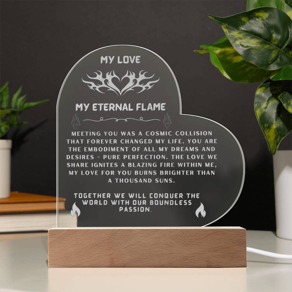 MY LOVE - ENGRAVED ACRYLIC HEART LED PLAQUE - MY  ETERNAL  FLAME