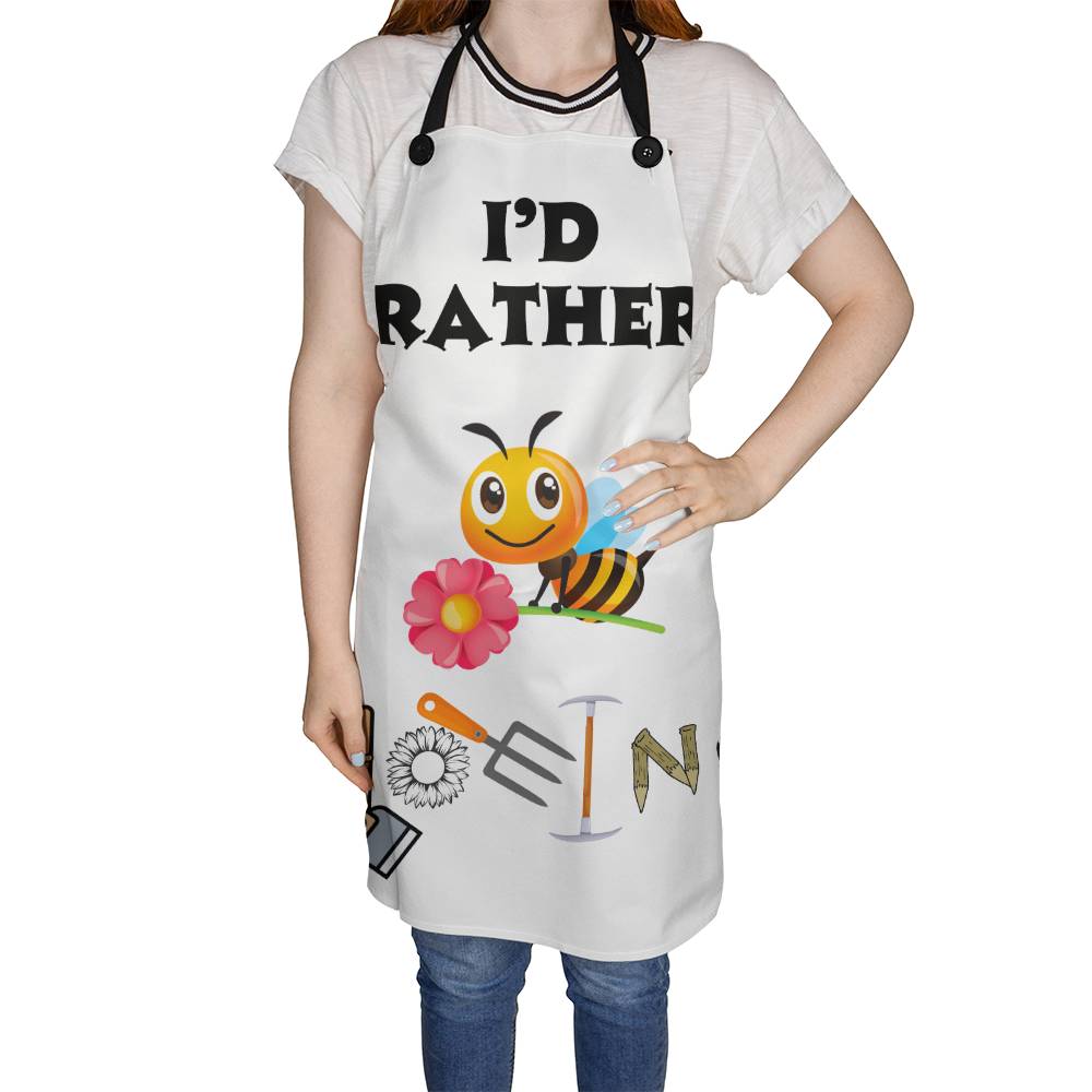 I'D RATHER 🐝 HOEING - FUNNY GARDENING HUMOR APRON