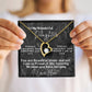 To My Wonderful Daughter - Forever Love Necklace -You are beautiful inside and out