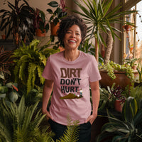 Load image into Gallery viewer, DIRT DON&#39;T HURT
