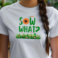 Load image into Gallery viewer, Sow WHAT? Unisex T-Shirt
